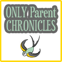 Only Parent Chronicles